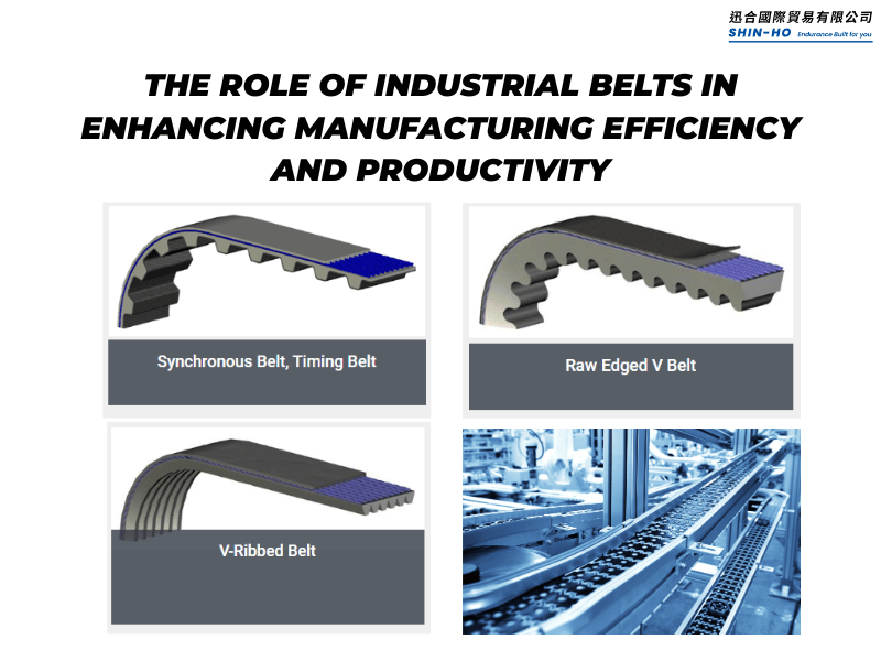 The Role of Industrial Belts in Enhancing Manufacturing Efficiency and Productivity